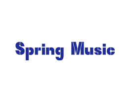 SPRING MUSIC