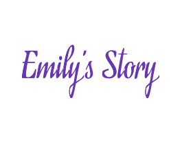 EMILY'S STORY