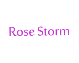 ROSE STORM