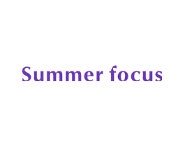 SUMMER FOCUS