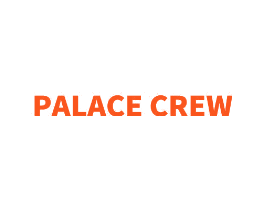 PALACE CREW