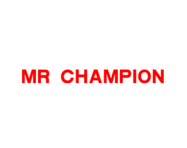 MR CHAMPION