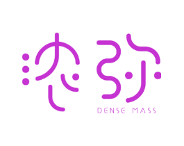 浓弥 DENSE MASS