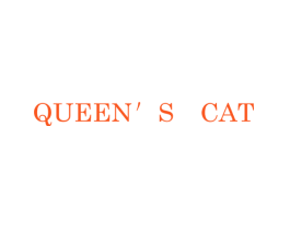 QUEEN'S CAT