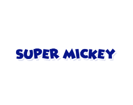 SUPER MICKEY
