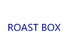 ROAST BOX