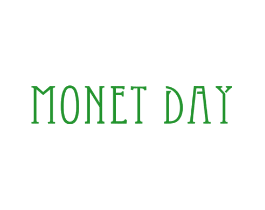 MONET DAY